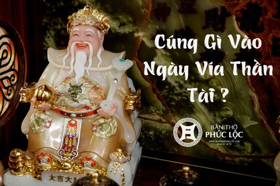 Ngày vía Thần Tài là ngày tháng trăng khuyết âm lịch hàng năm, đây là ngày được coi là ngày linh thiêng trong văn hóa dân gian Việt Nam đặc biệt là với những người có kinh doanh, buôn bán.